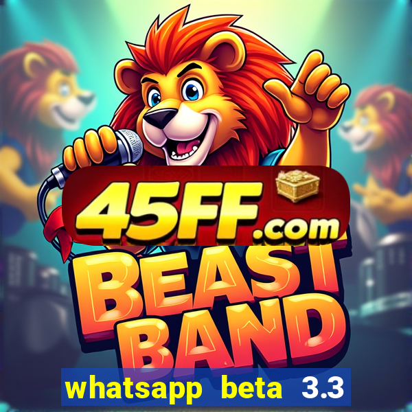 whatsapp beta 3.3 10 instalar